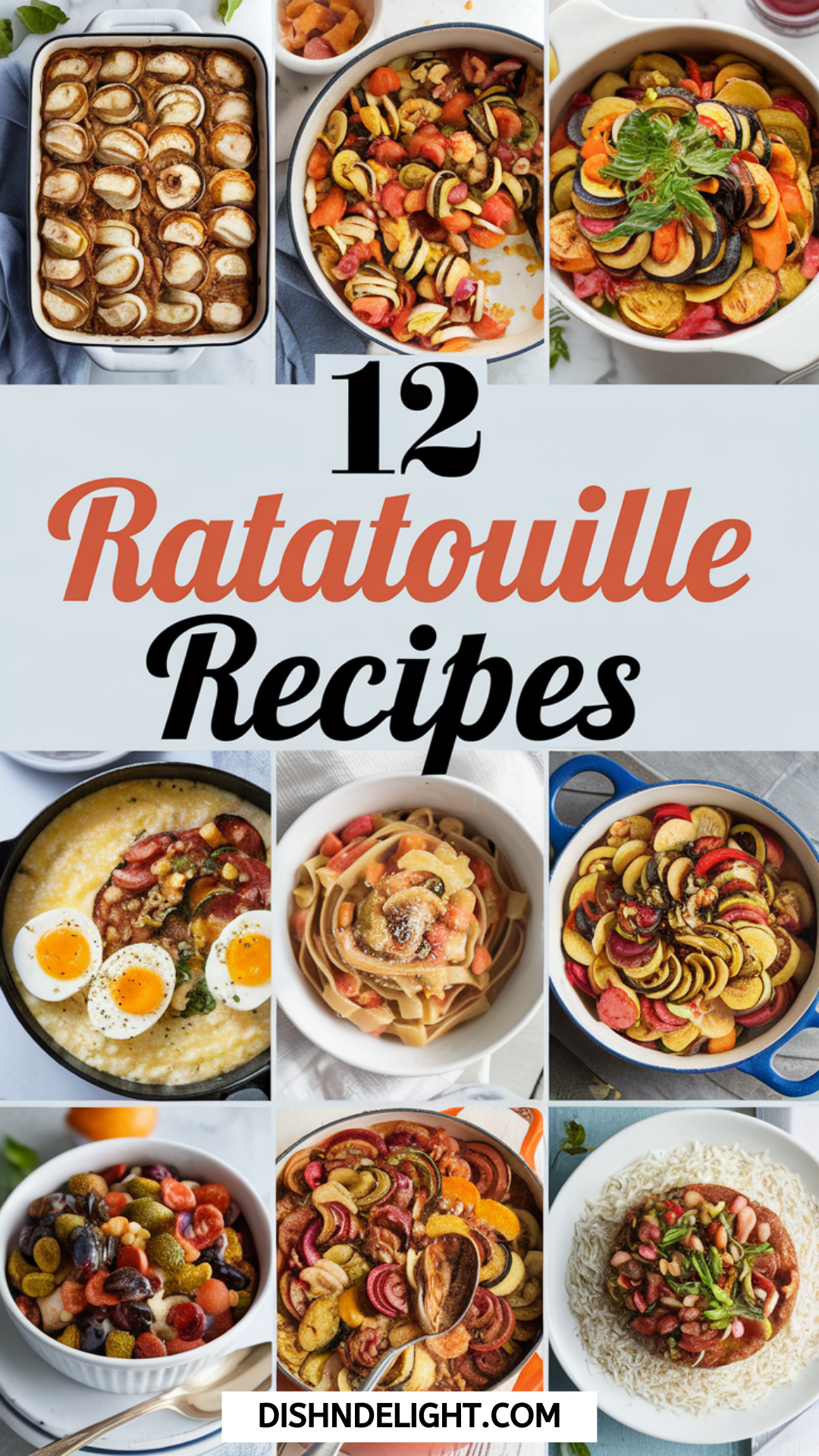 12 Ratatouille Recipes