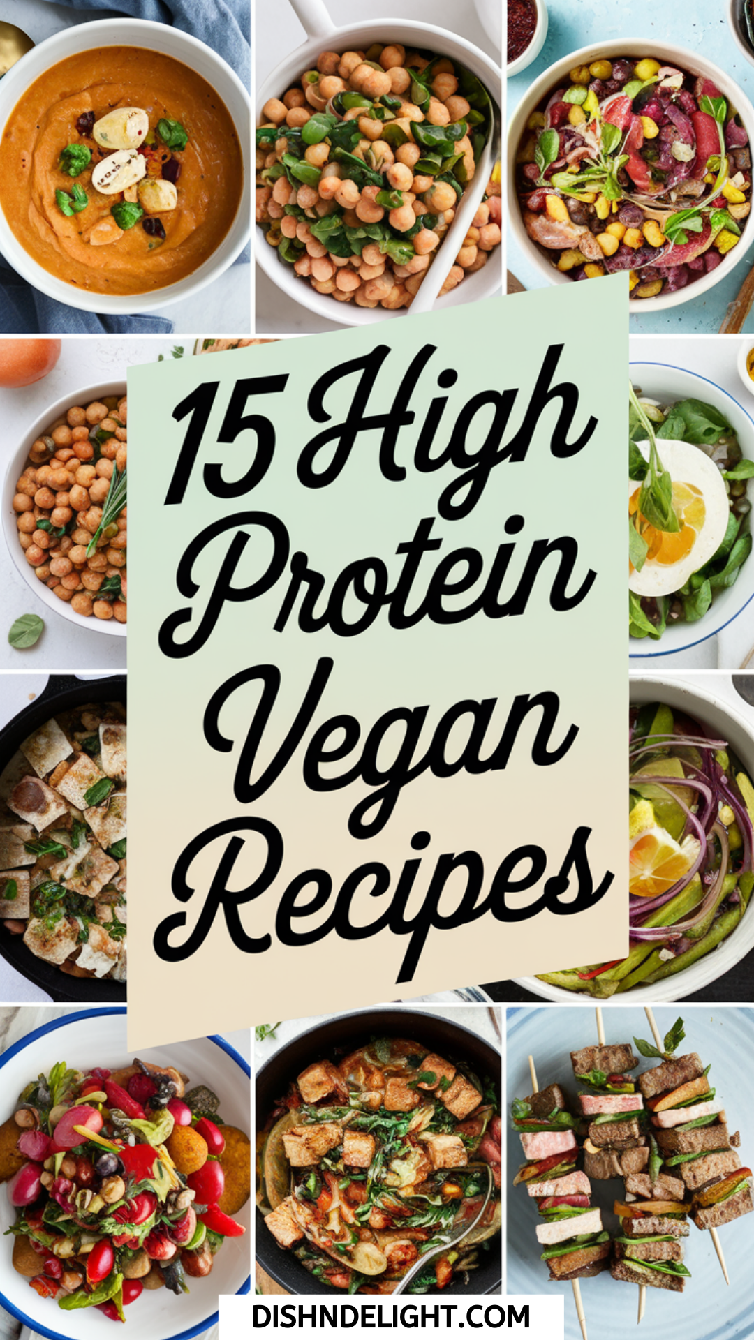 15 High Protein Vegan Recipes