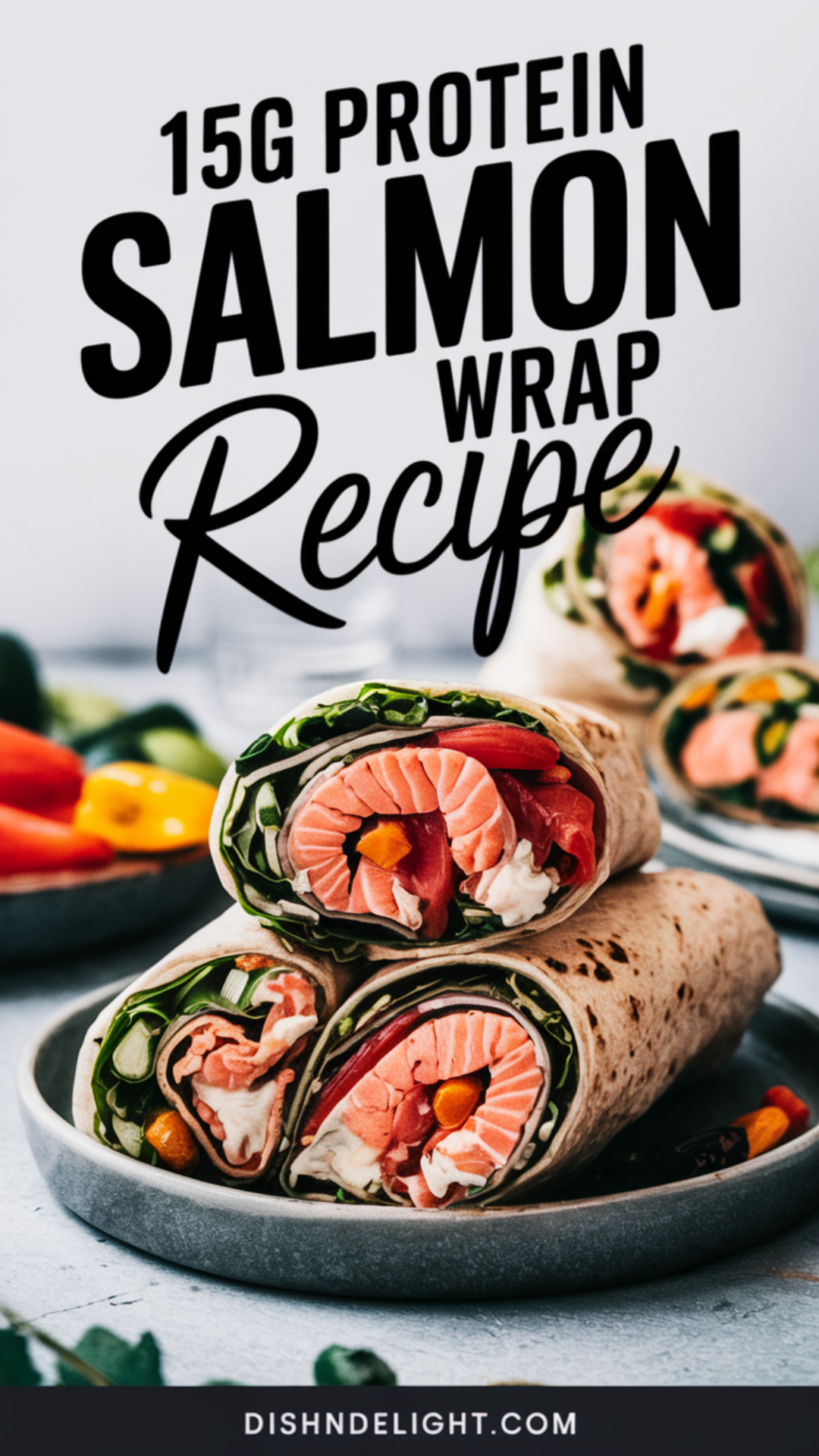 15g Protein Salmon Wrap Recipe 15g Protein Salmon Wrap Recipe