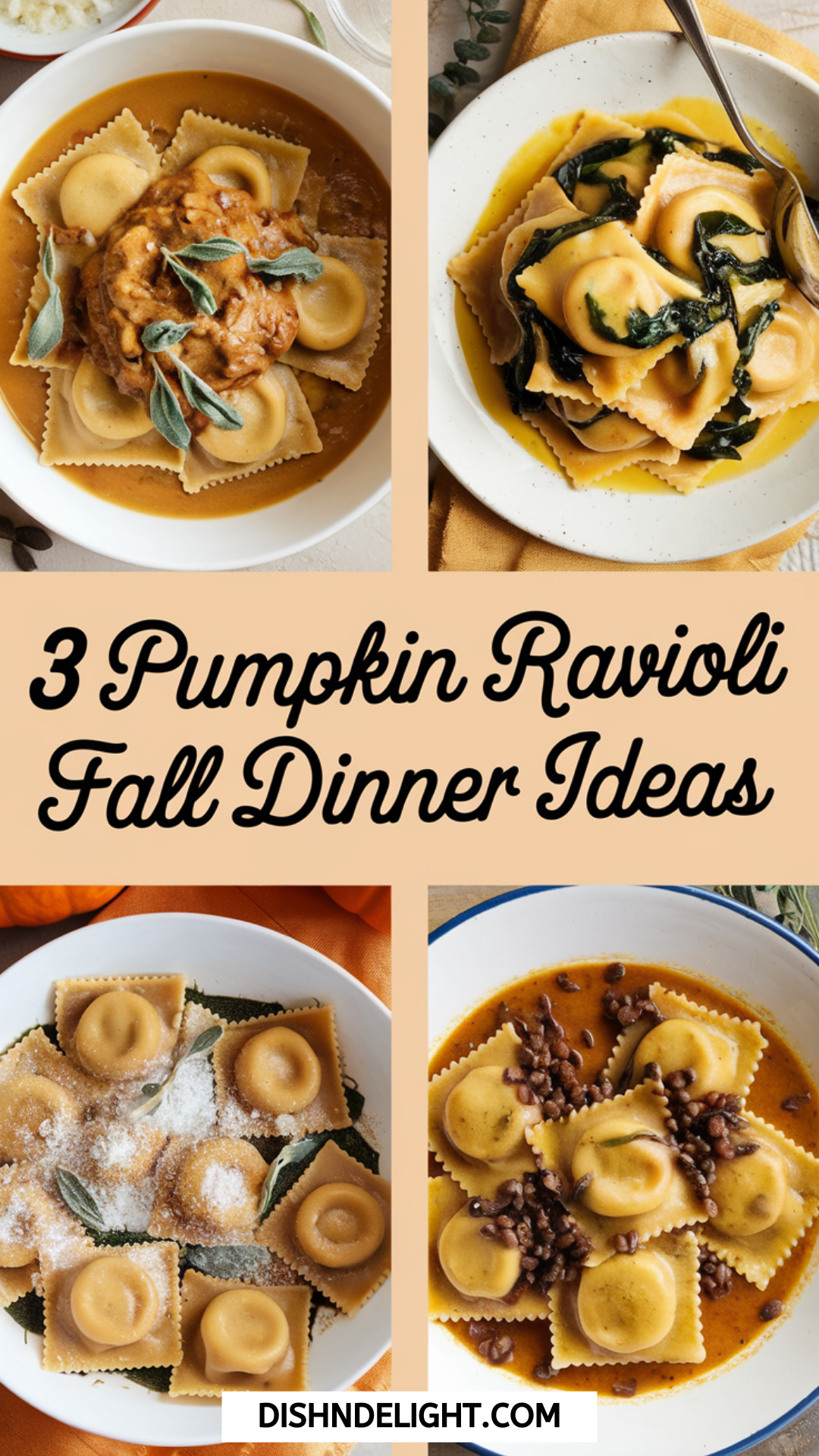 3 Pumpkin Ravioli Fall Dinner Ideas