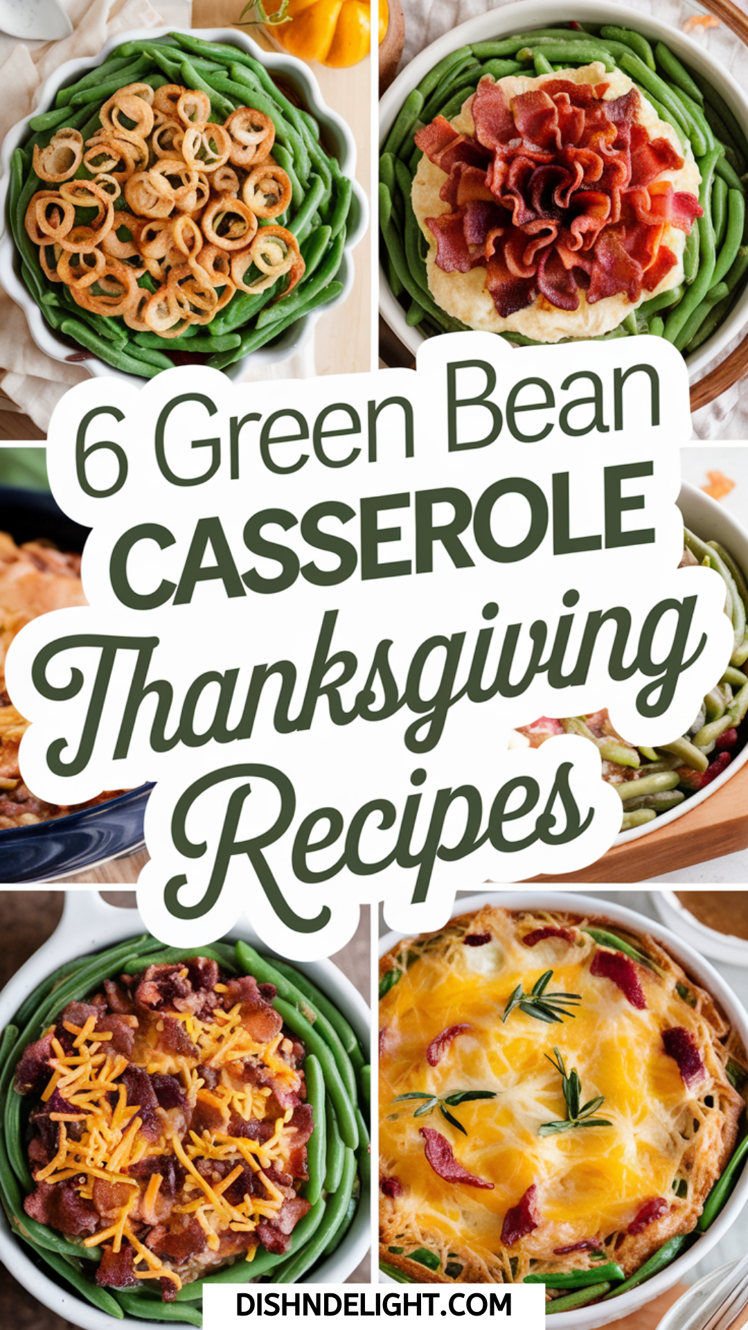 6 Green Bean Casserole Thanksgiving Recipes 6 Green Bean Casserole Thanksgiving Recipes