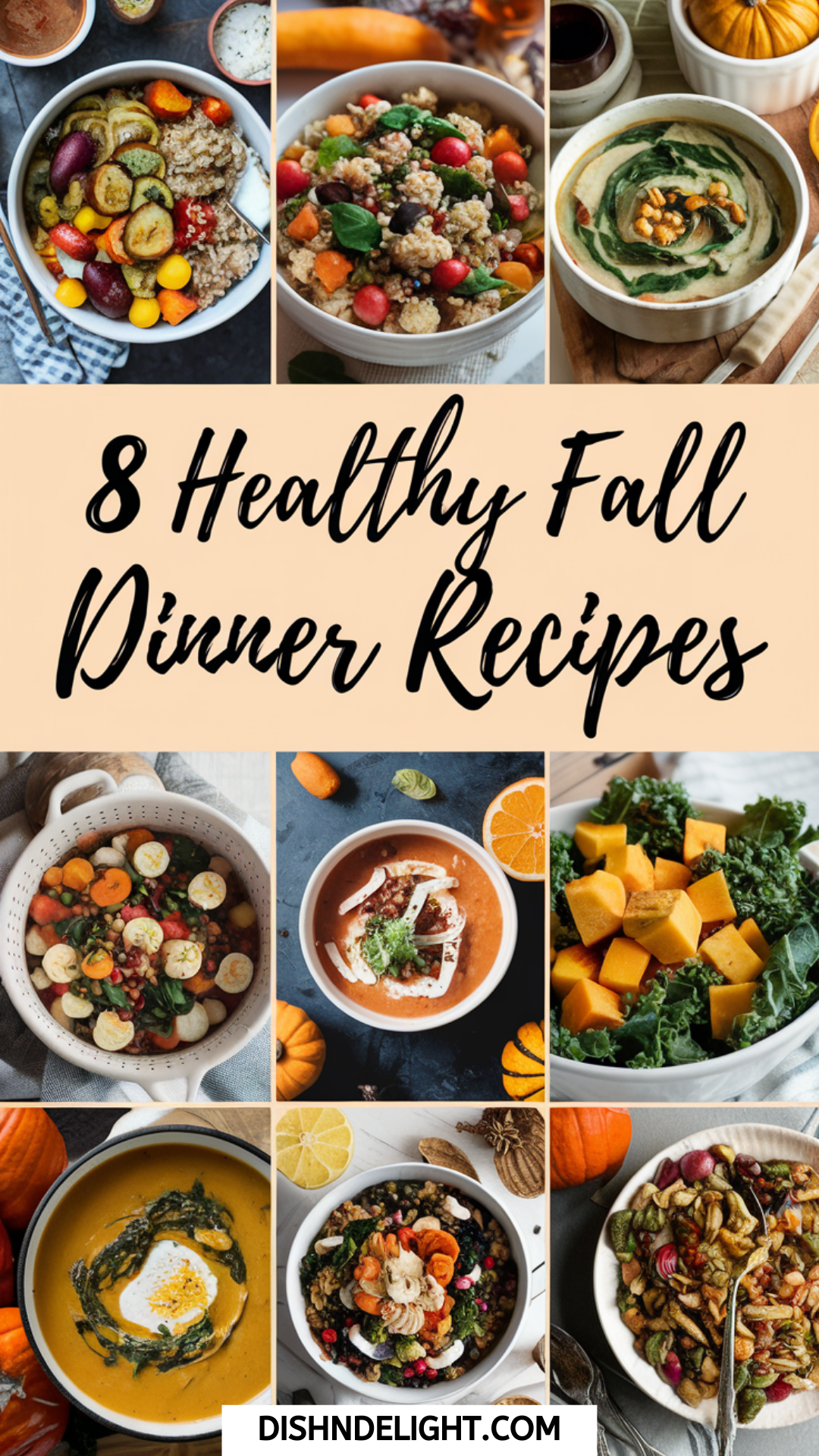 8 Healthy Fall Dinner Recipes