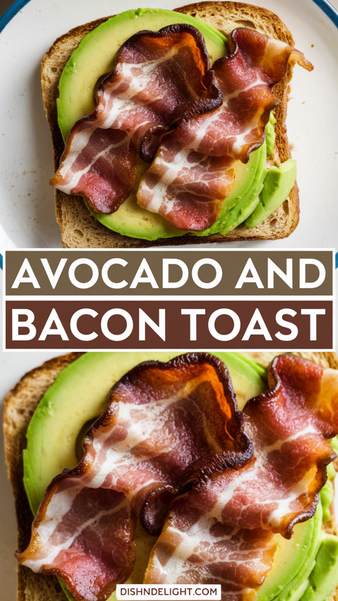 Avocado and Bacon Toast Recipe Avocado and Bacon Toast Recipe