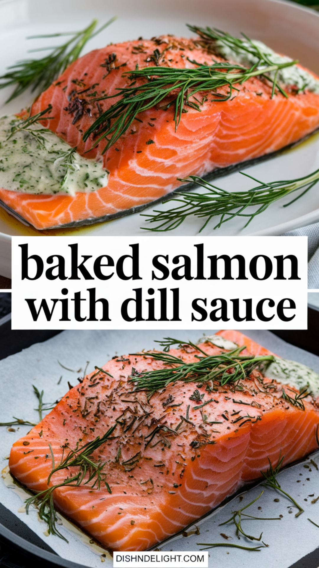 Baked Salmon with Dill Sauce Baked Salmon with Dill Sauce