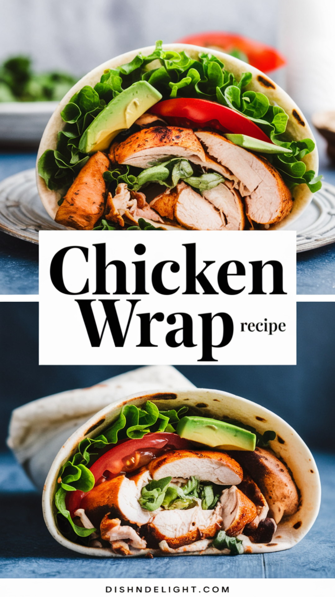 Chicken Wrap Recipe Chicken Wrap Recipe