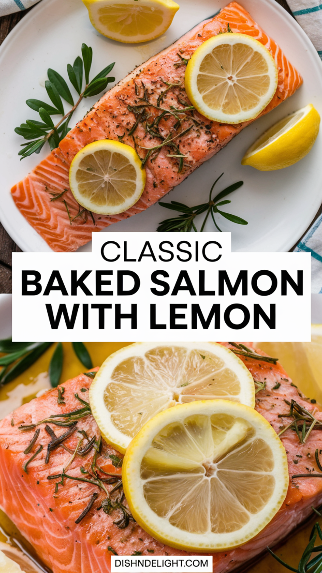 Classic Baked Salmon with Lemon Classic Baked Salmon with Lemon