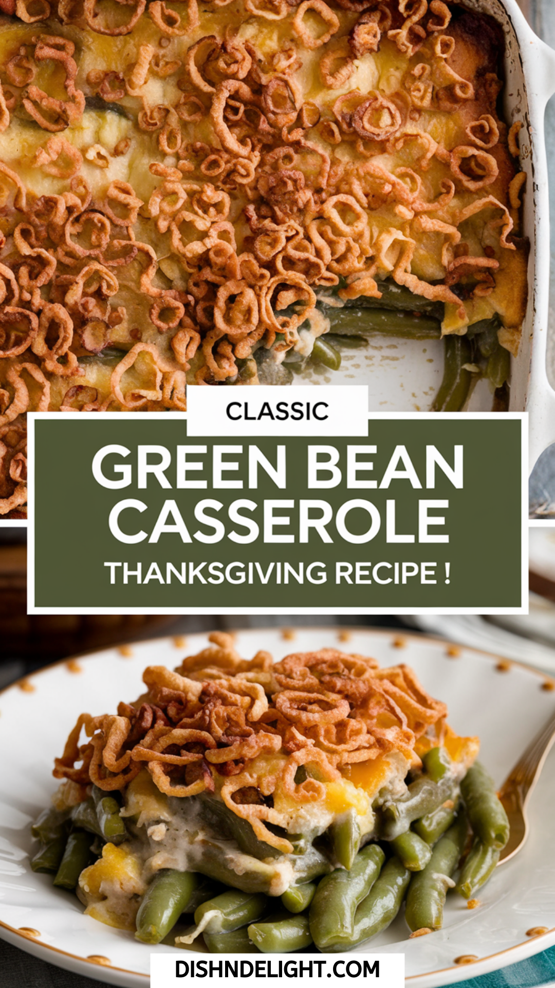 Classic Green Bean Casserole Thanksgiving Recipe