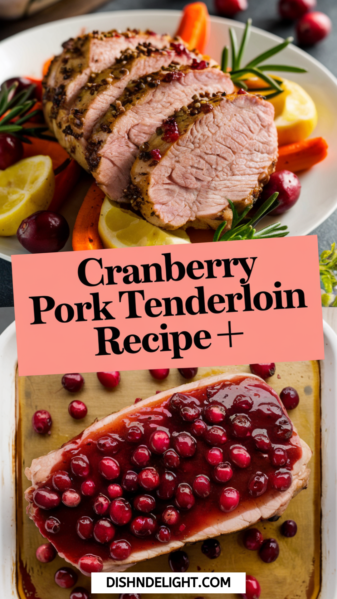 Cranberry Pork Tenderloin Recipe Cranberry Pork Tenderloin Recipe