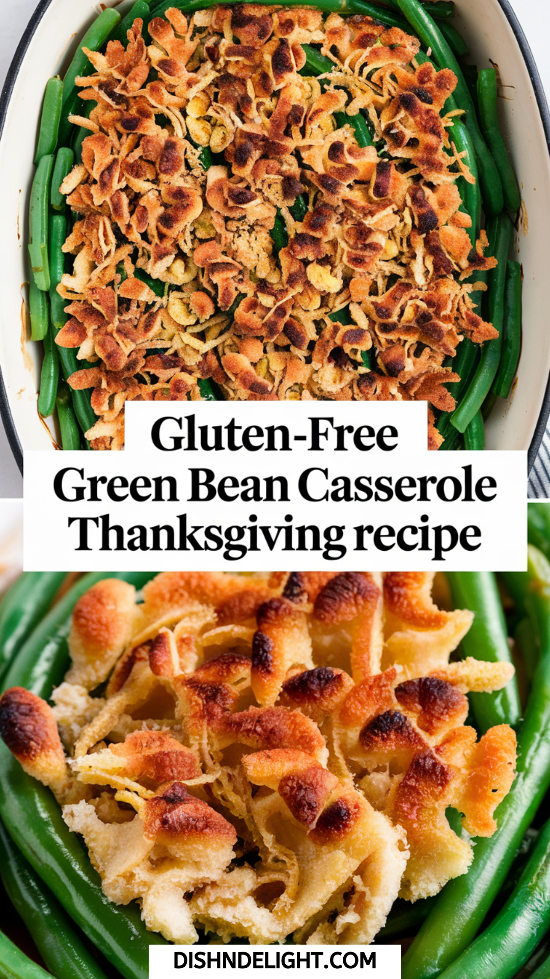 Gluten-Free Green Bean Casserole Thanksgiving Recipe Gluten-Free Green Bean Casserole Thanksgiving Recipe