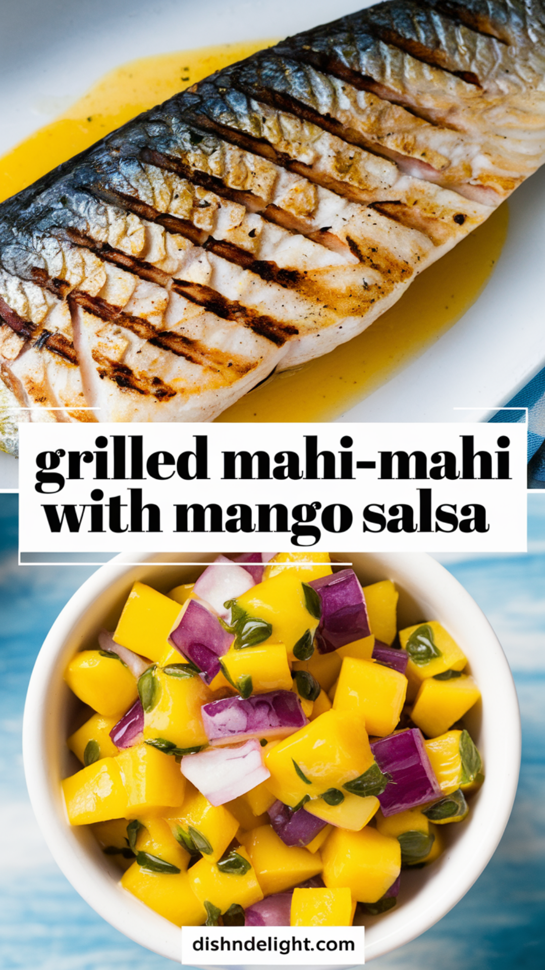 Grilled Mahi-Mahi with Mango Salsa Recipe