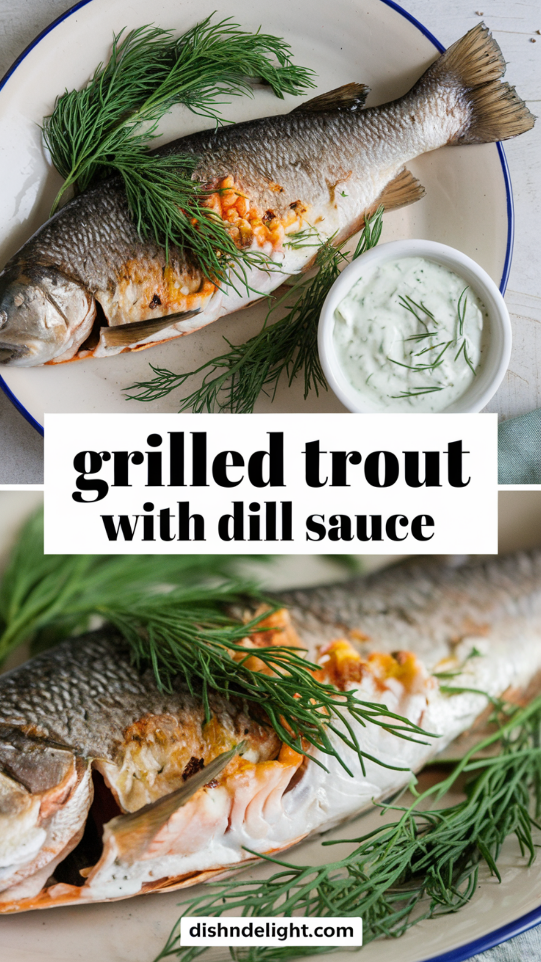 Grilled Trout with Dill Sauce Recipe Grilled Trout with Dill Sauce Recipe