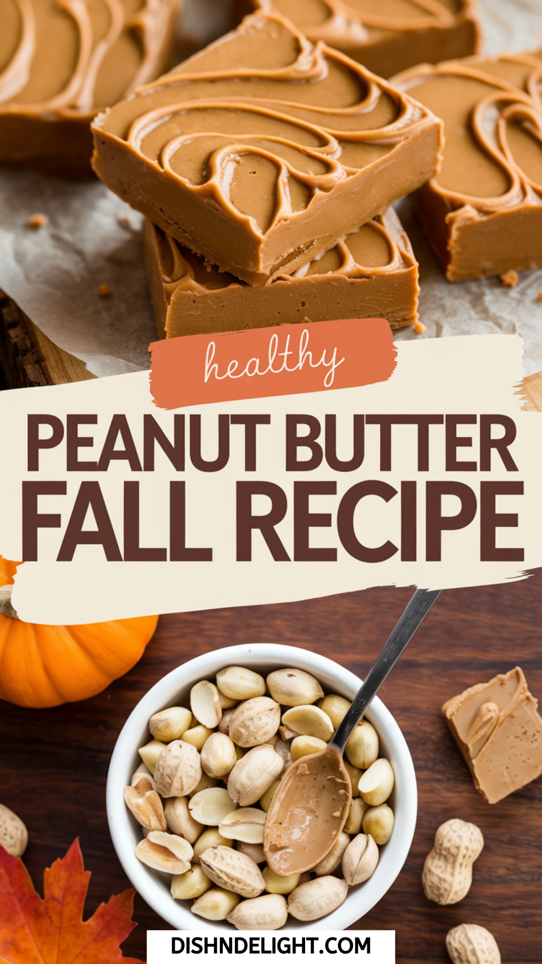 Healthy Peanut Butter Fudge Fall Recipe