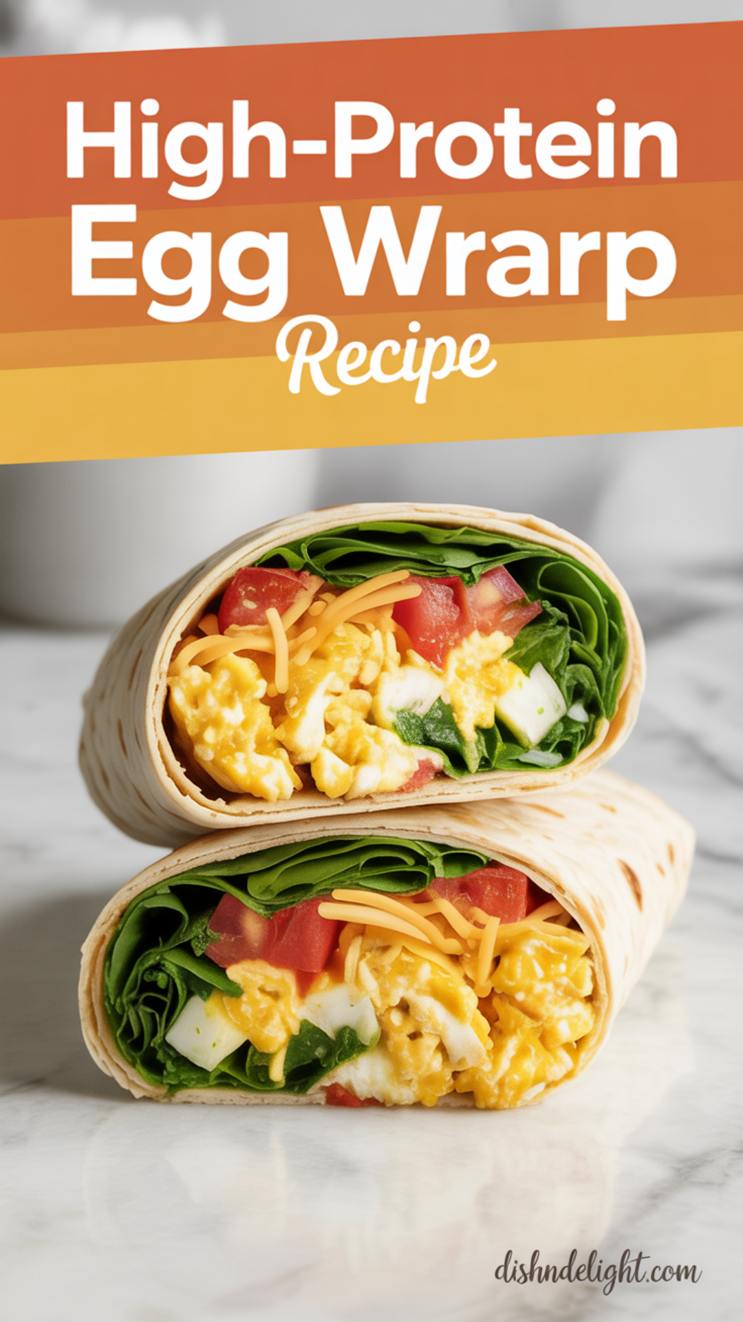 High-Protein Egg Wrap Recipe High-Protein Egg Wrap Recipe