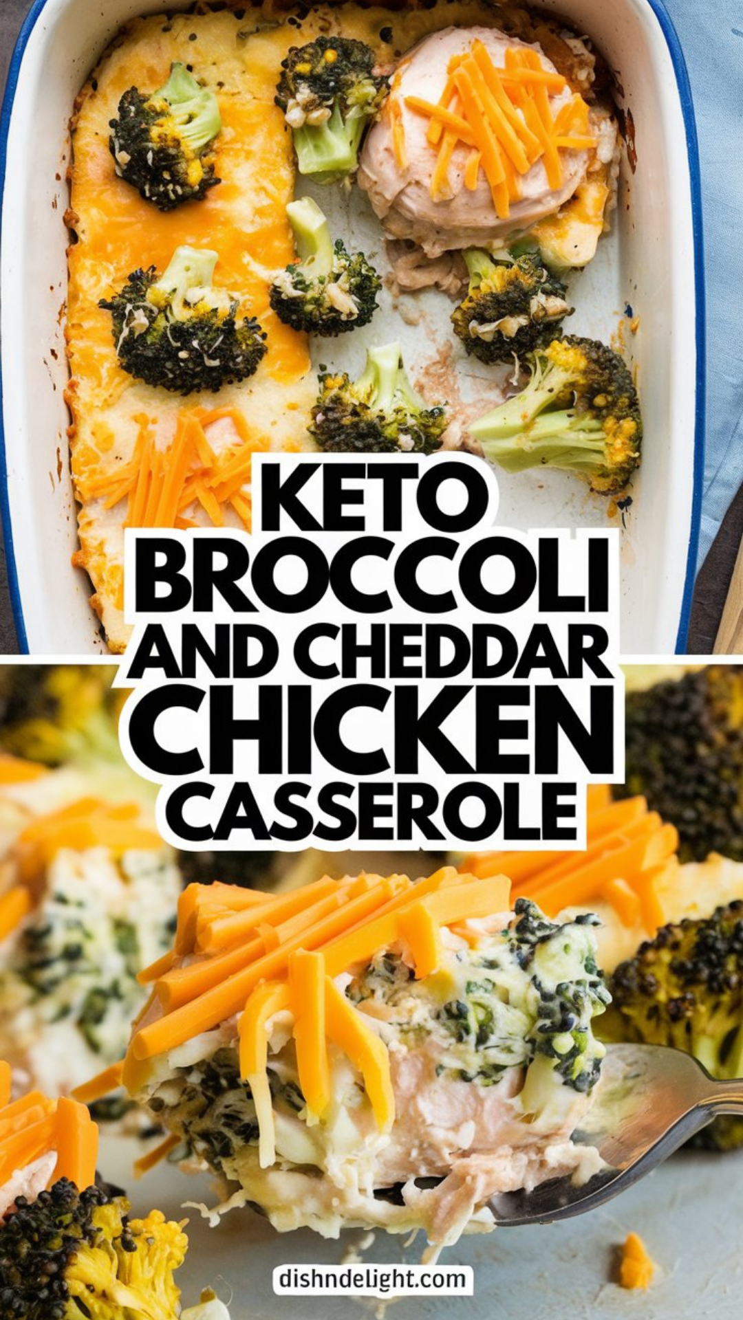 Keto Broccoli and Cheddar Chicken Casserole