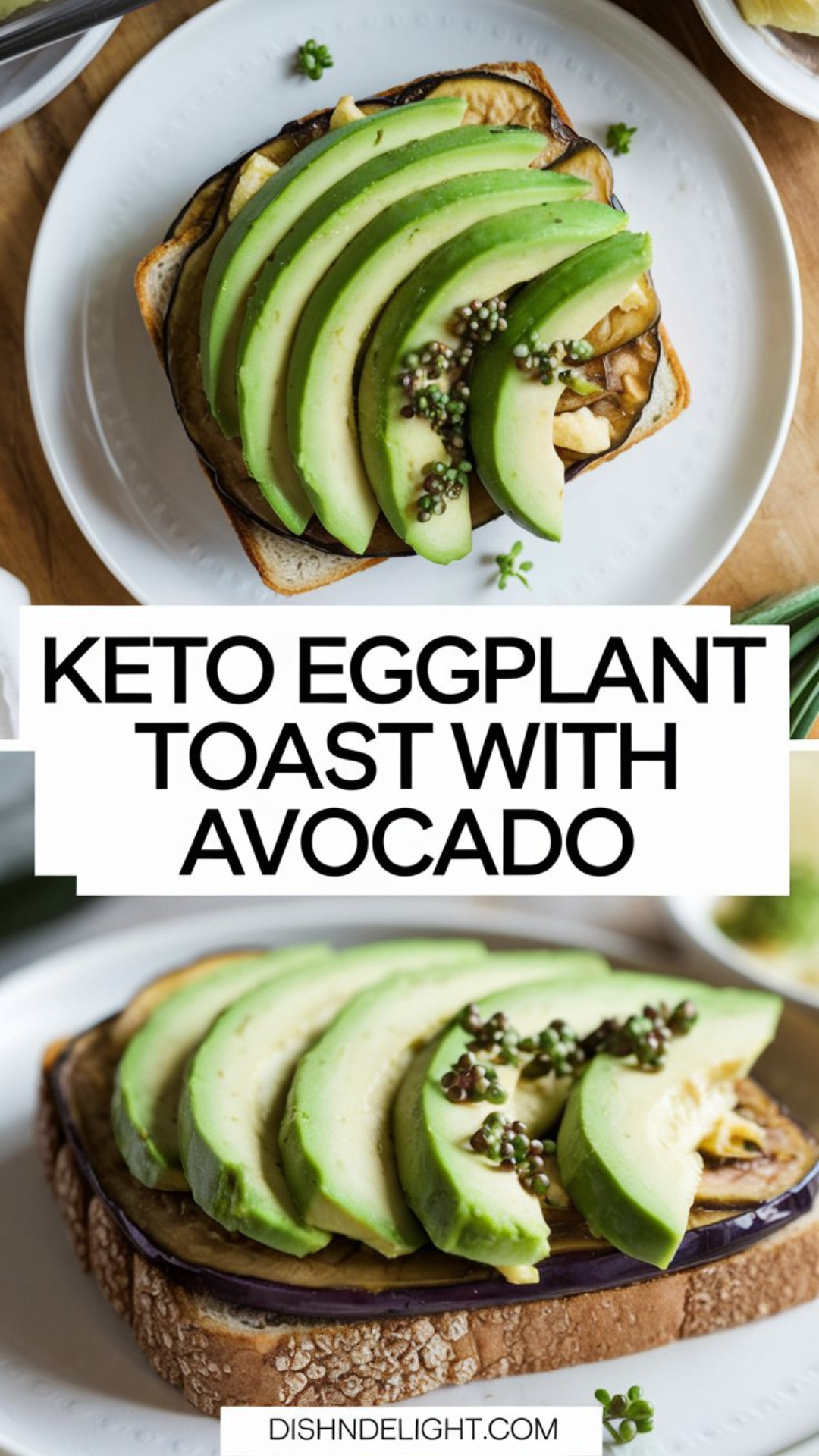 Keto Eggplant Toast with Avocado