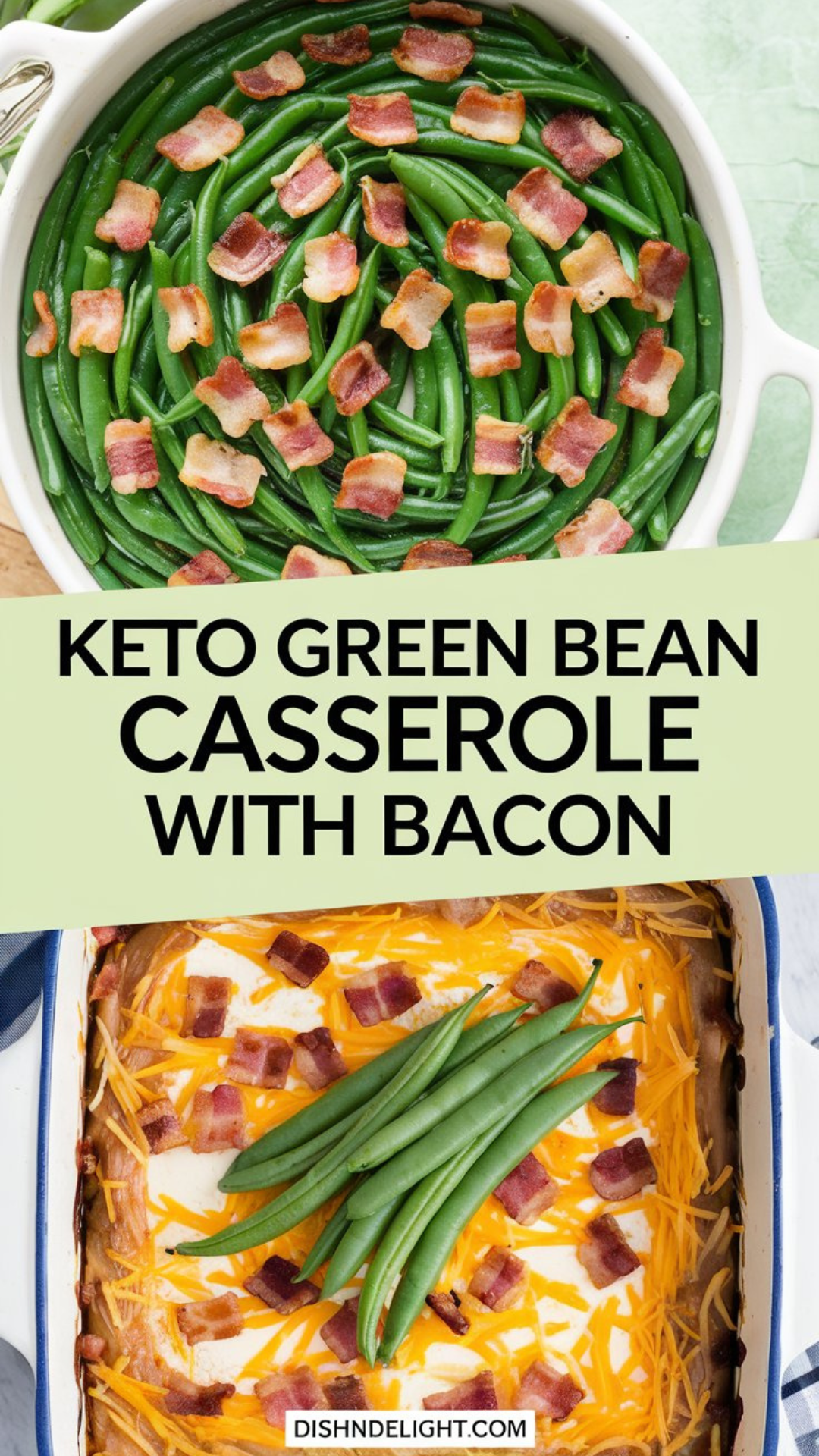Keto Green Bean Casserole with Bacon