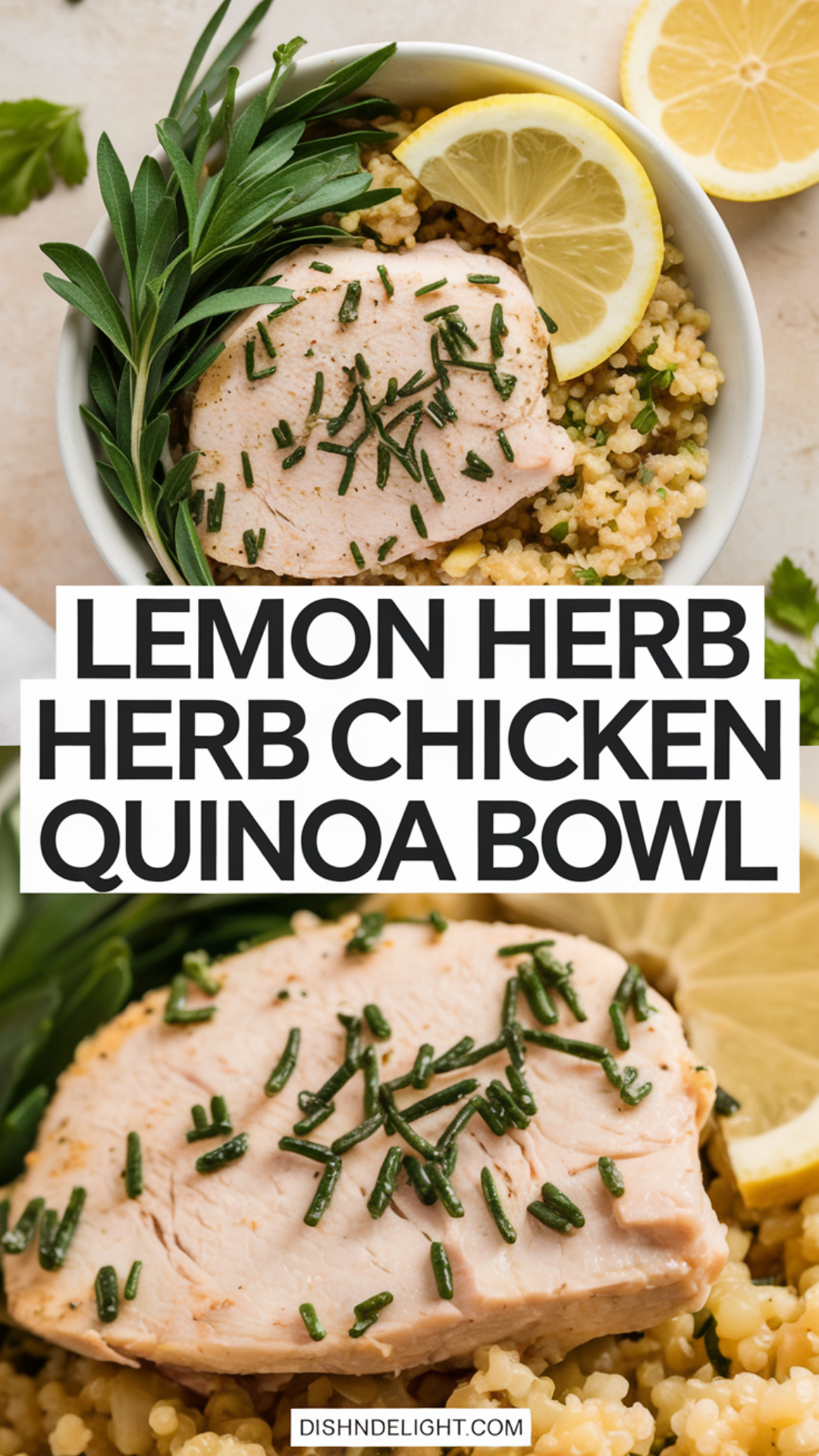 Lemon Herb Chicken Quinoa Bowl Lemon Herb Chicken Quinoa Bowl