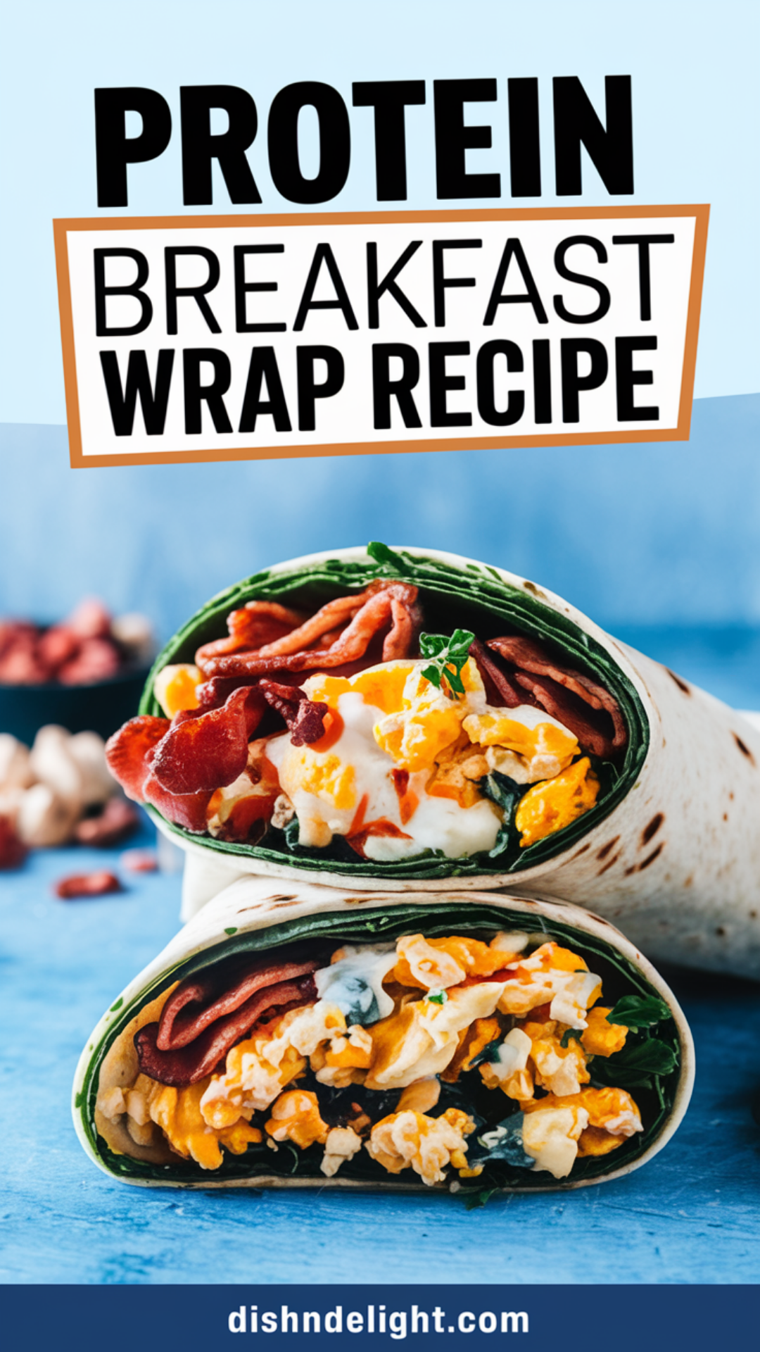 Protein Breakfast Wrap Recipe Protein Breakfast Wrap Recipe