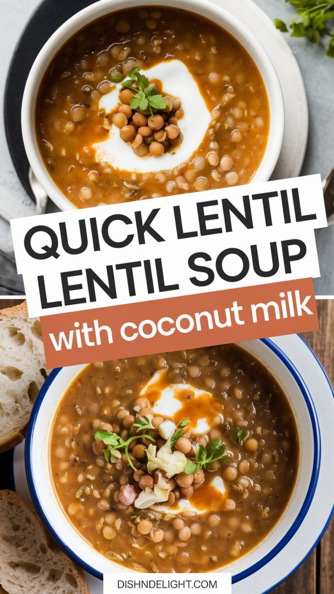 Quick Lentil Soup with Coconut Milk