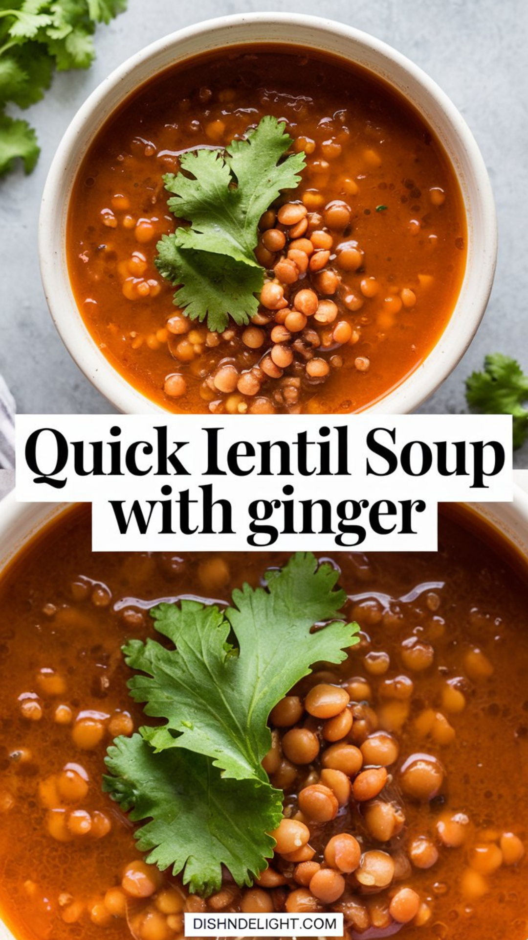 Quick Lentil Soup with Ginger Quick Lentil Soup with Ginger