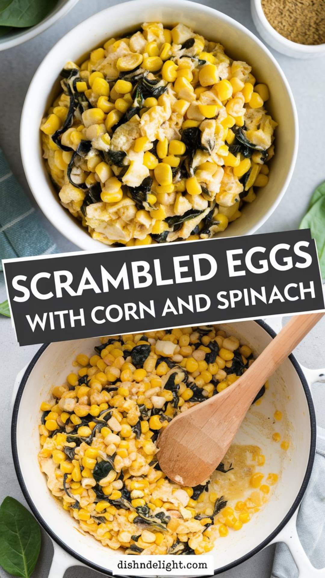 Scrambled Eggs with Corn and Spinach Recipe