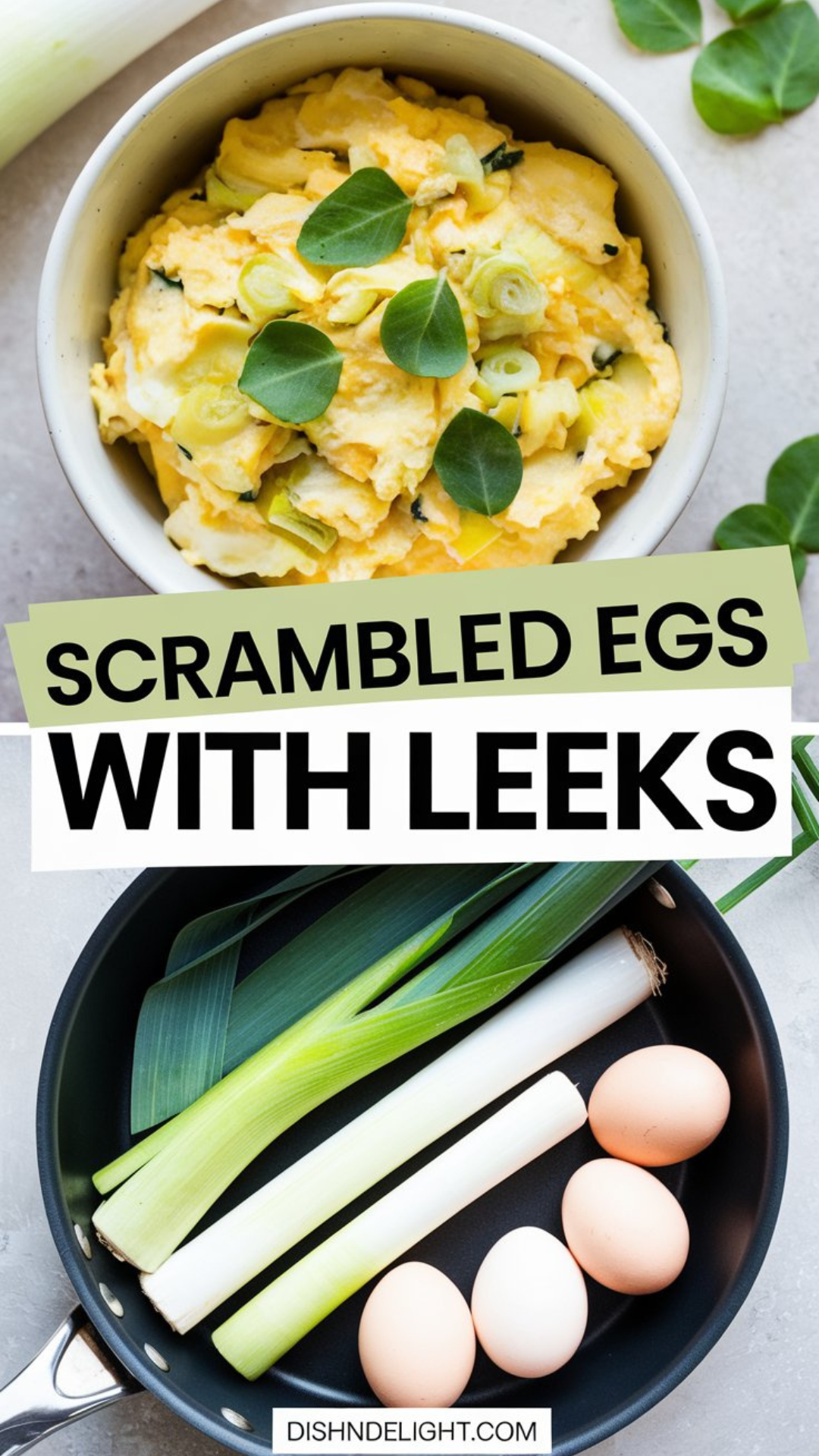 Scrambled Eggs with Leeks Recipe