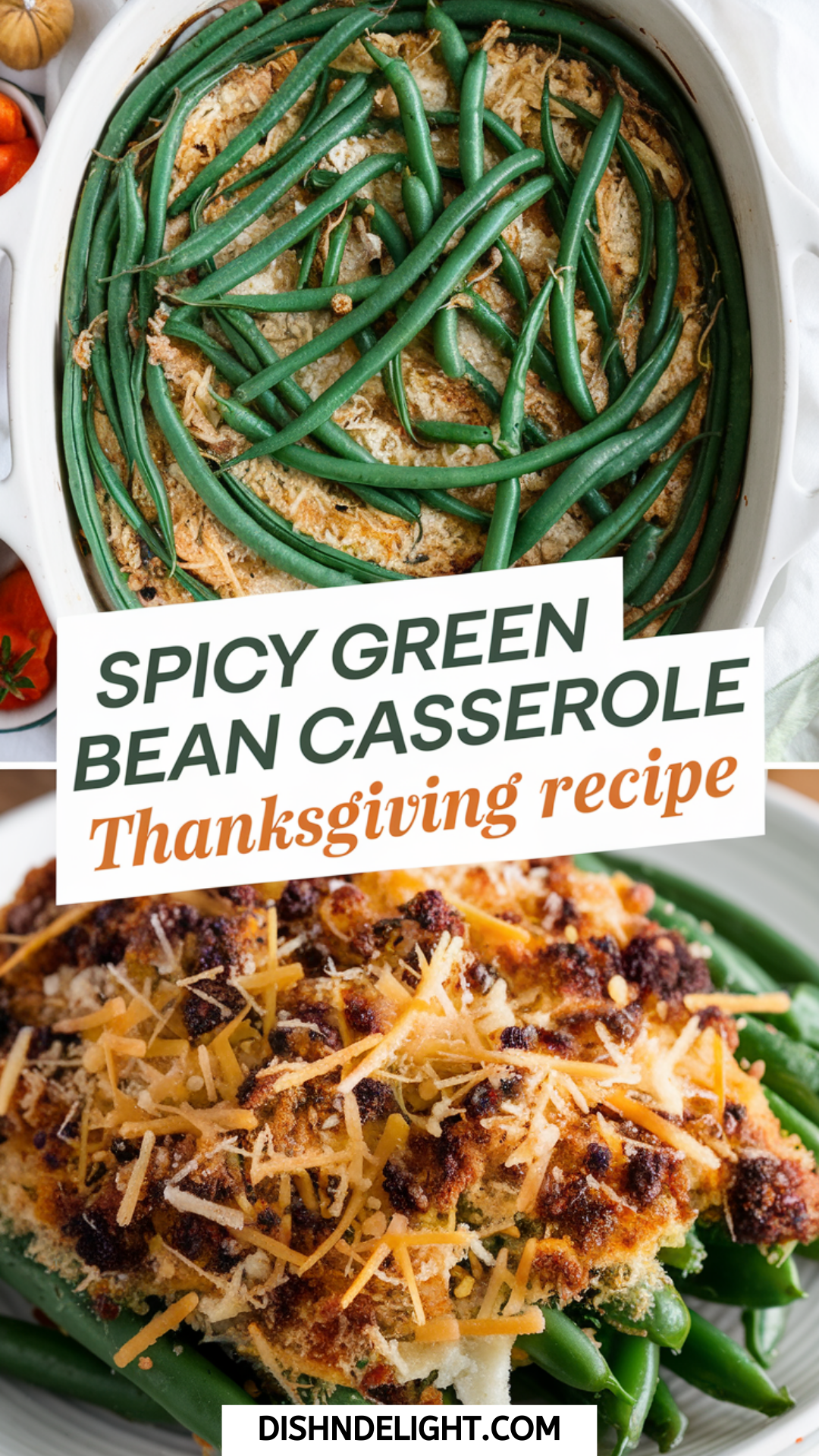 Spicy Green Bean Casserole Thanksgiving Recipe
