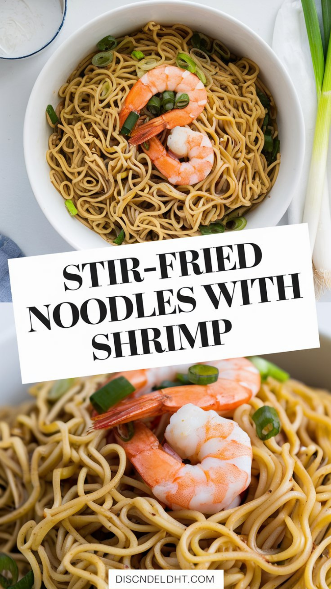 Stir-Fried Noodles with Shrimp Recipe