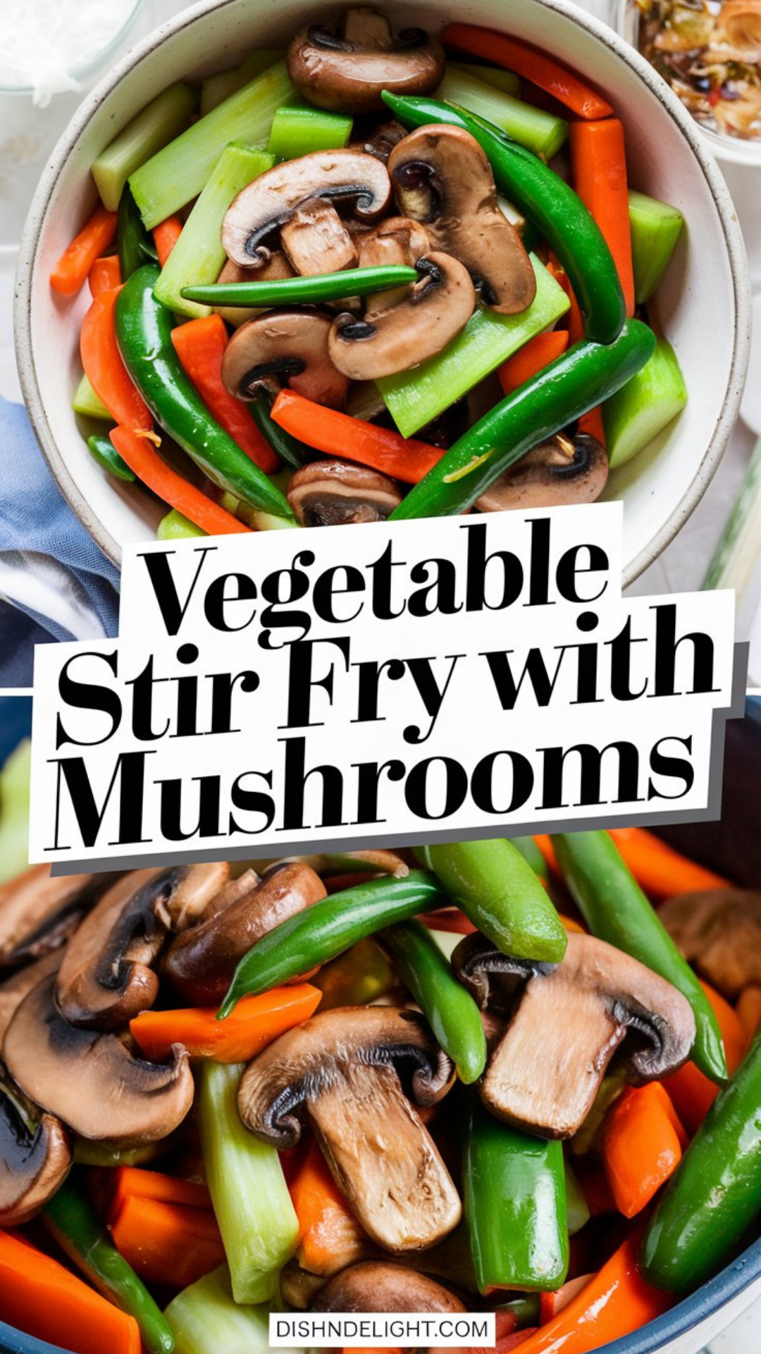 Vegetable Stir Fry with Mushrooms Recipe Vegetable Stir Fry with Mushrooms Recipe